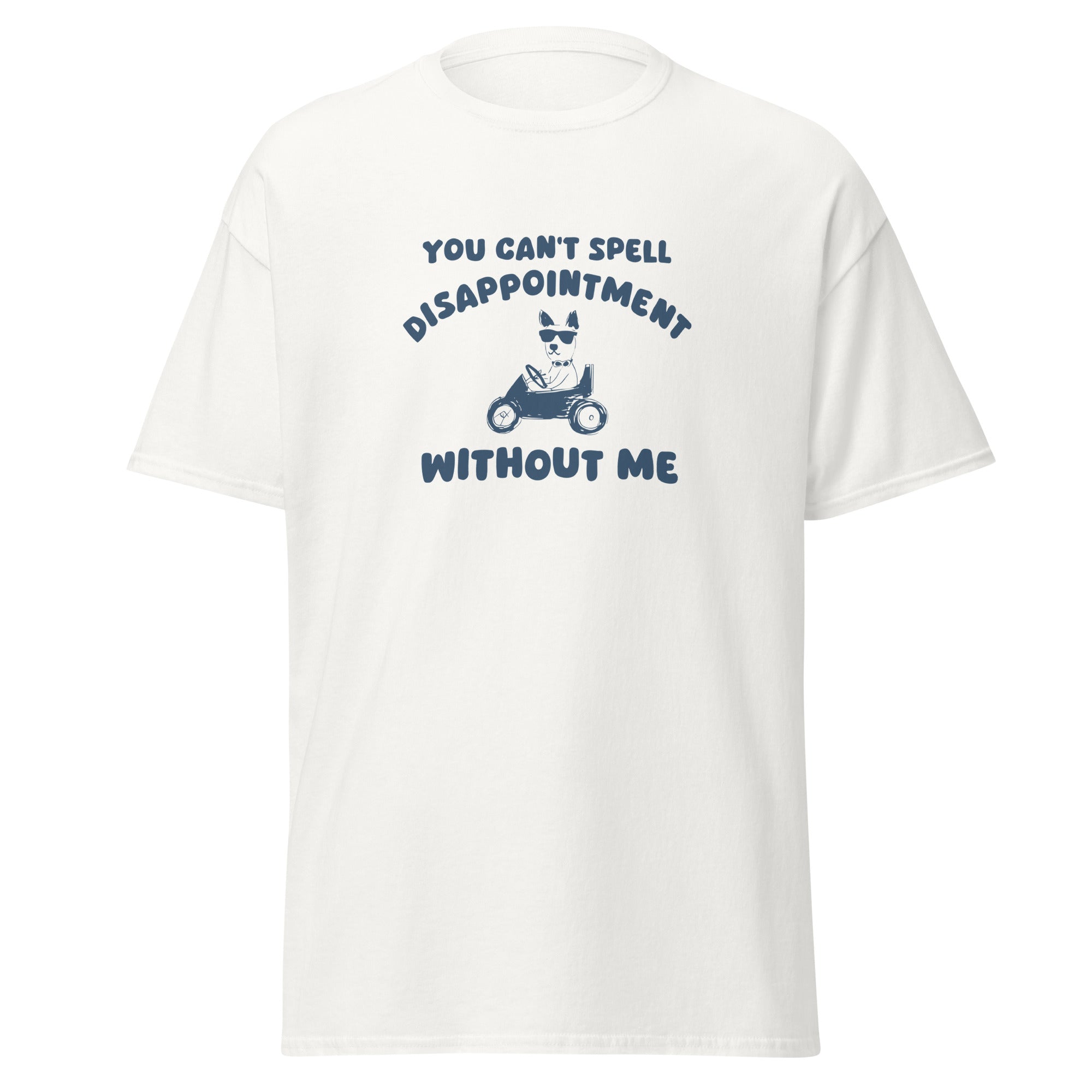 Dissapointment Tee